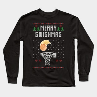 Merry Christmas Swishmas Basketball Xmas Gift Ugly Long Sleeve T-Shirt